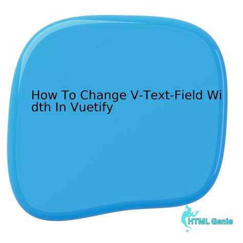 v-text-field|How to change v.